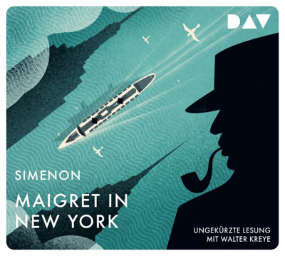Ungekürzte Lesung mit Walter Kreye - Maigret in New York